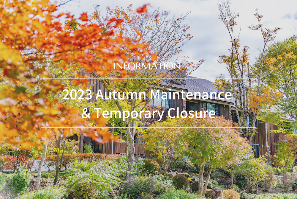 2023 Autumn Maintenance & Temporary Closure